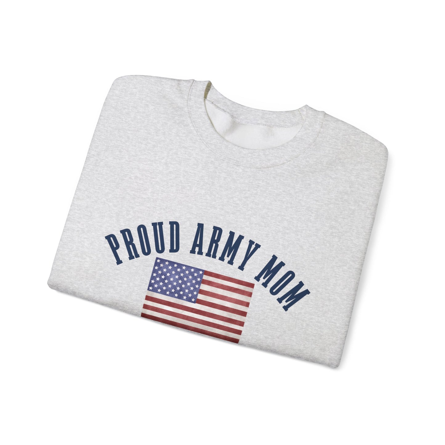 Proud Army Mom- Crewneck Sweatshirt- Personalized