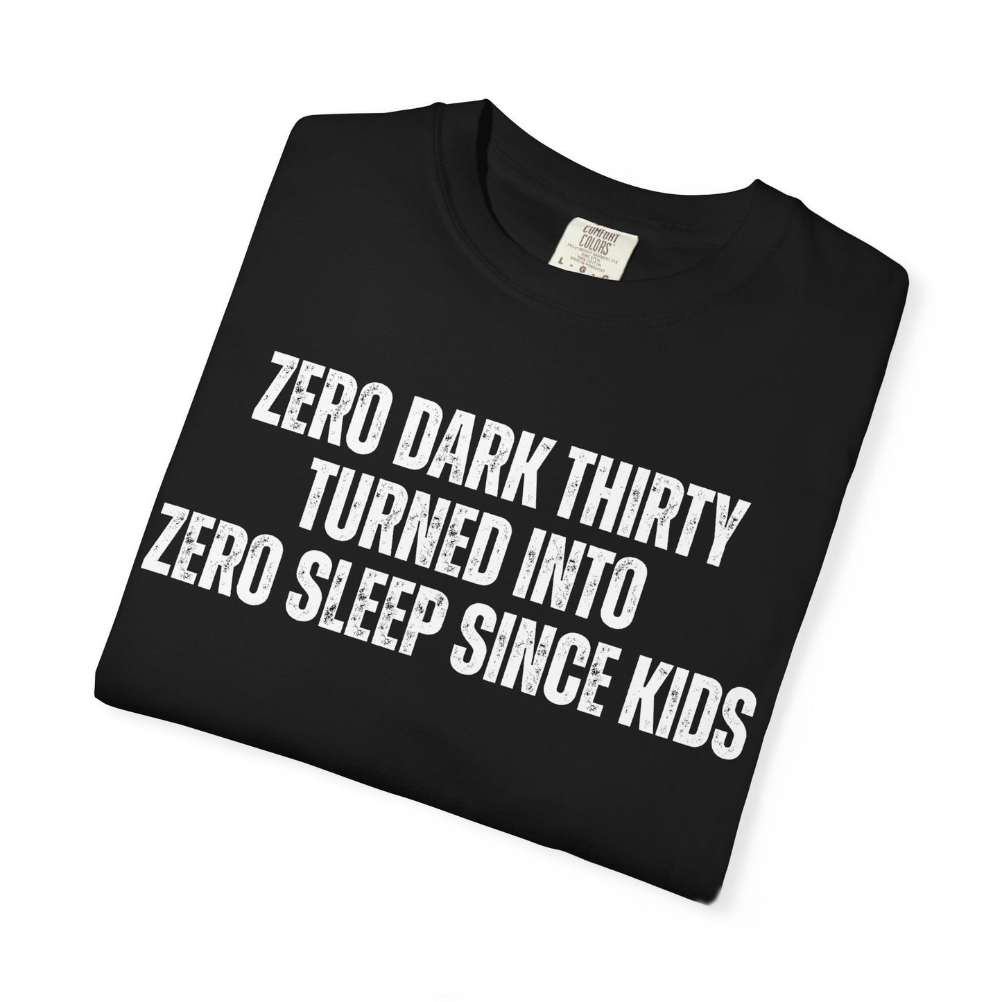 Zero Sleep T-Shirt