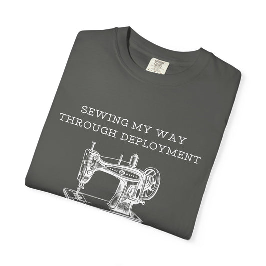 Sewing My Way Through Deployment T-Shirt