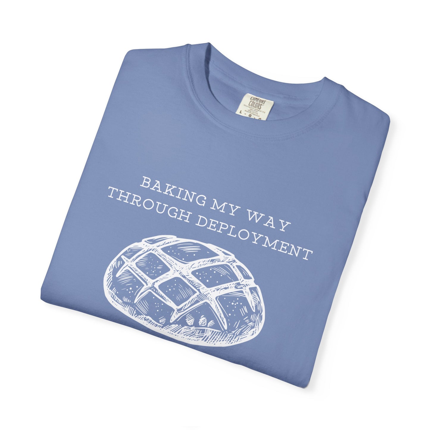 Baking My Way Through Deployment T-Shirt