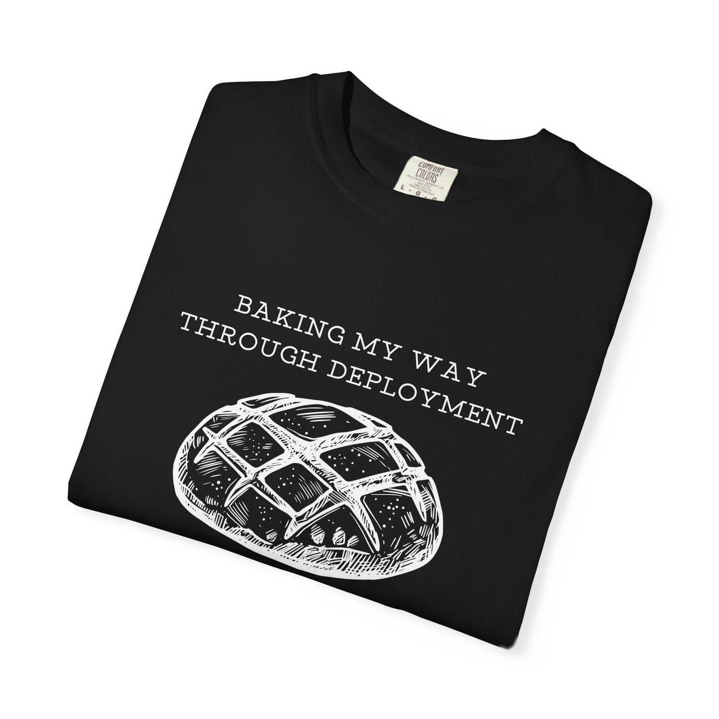 Baking My Way Through Deployment T-Shirt
