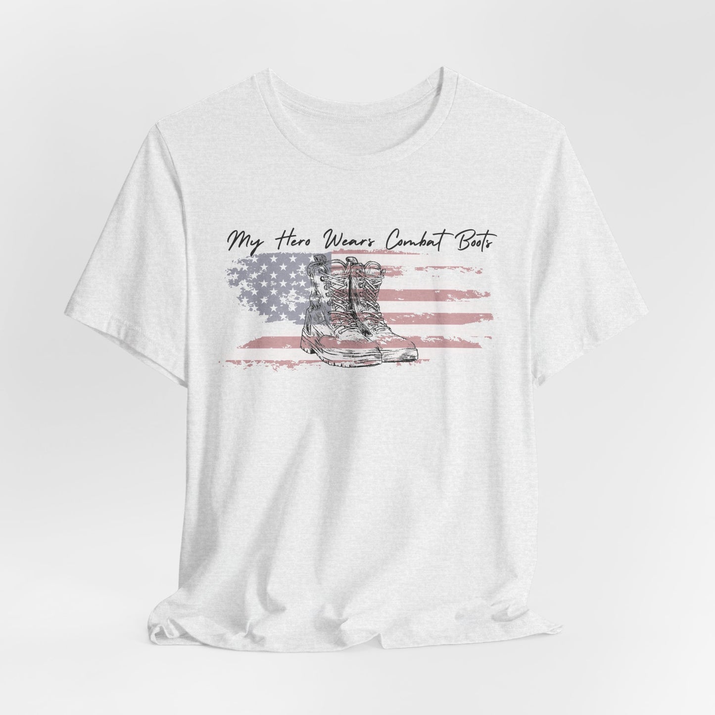 My Hero Wears Combat Boots - T-Shirt