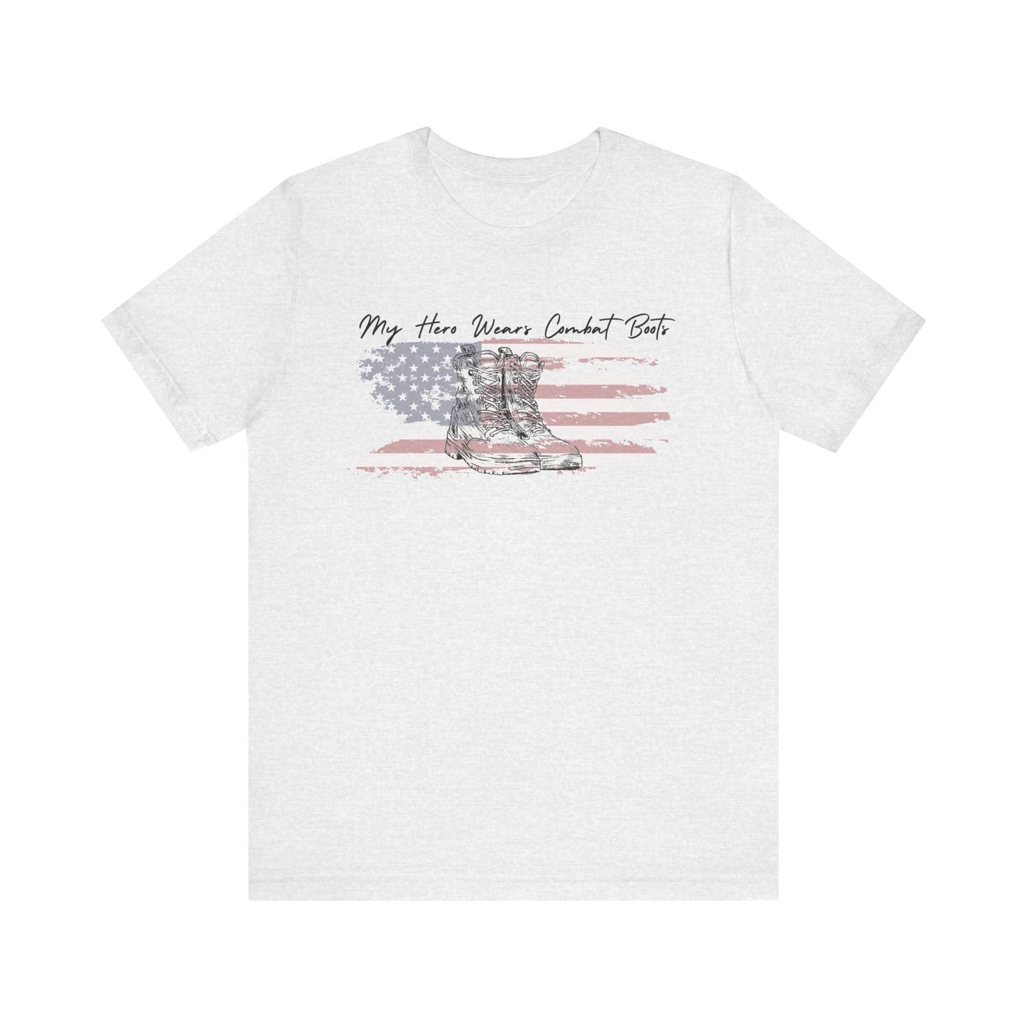 My Hero Wears Combat Boots - T-Shirt