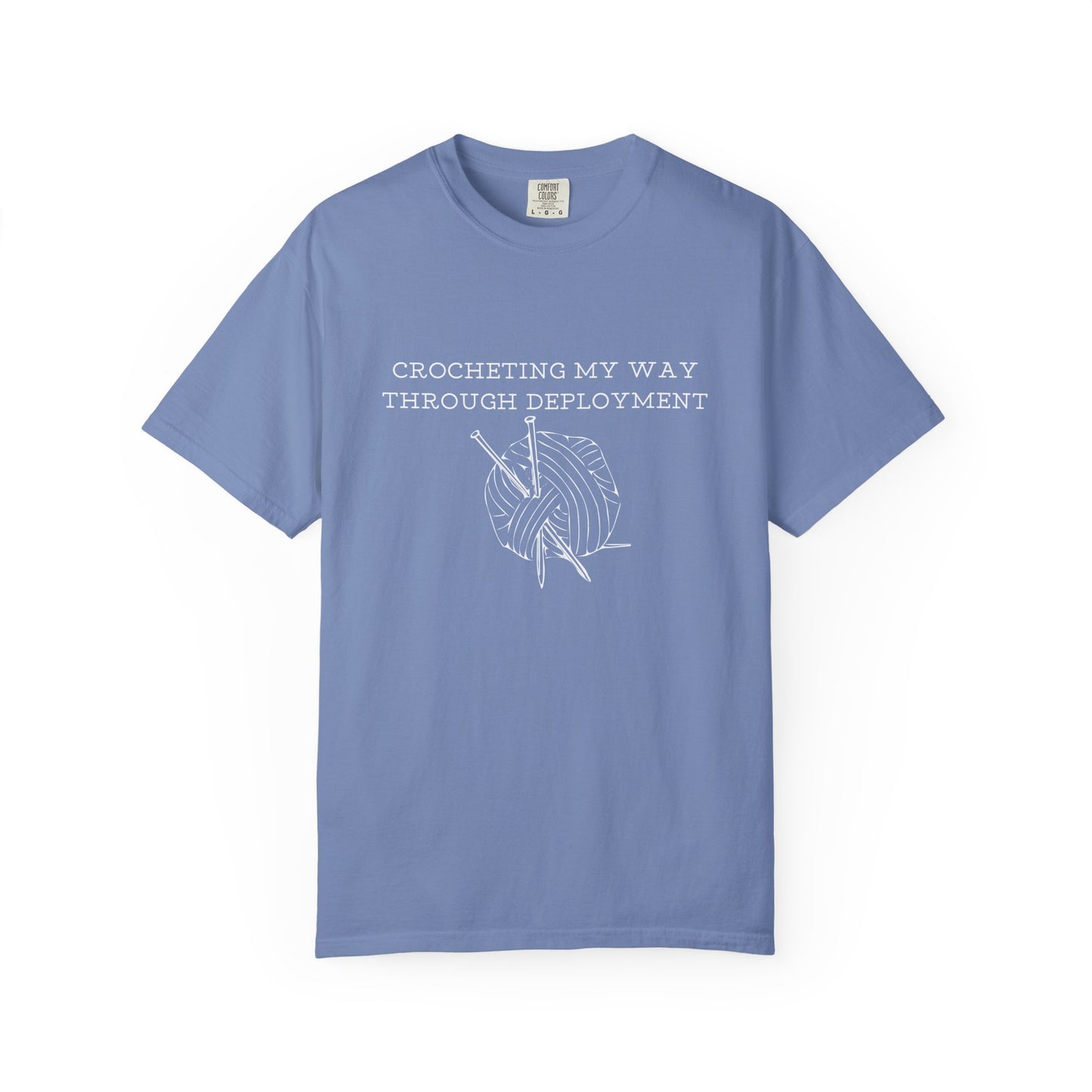 Crocheting My Way Through Deployment T-Shirt